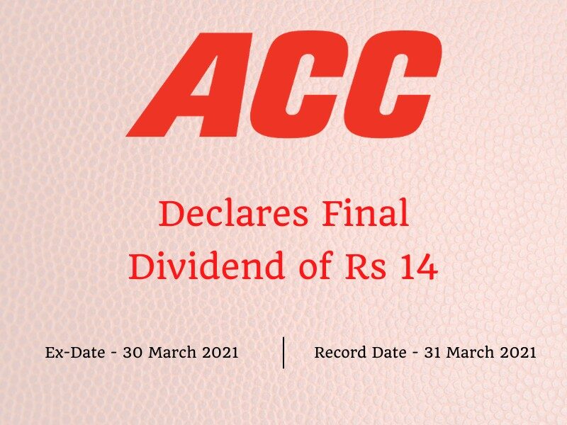 ACC Limited Declares Final Dividend of Rs 14