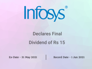 Infosys Declares Final Dividend of Rs 15