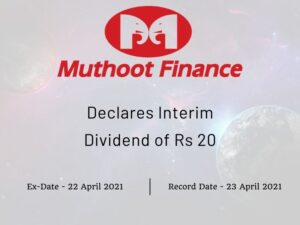 Muthoot Finance Declares Interim Dividend of Rs 20