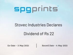 Stovec Industries Declares Dividend of Rs 22