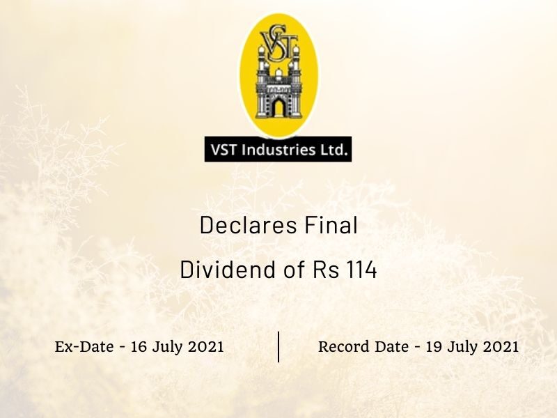 VST Industries Limited Declares Final Dividend of Rs 114