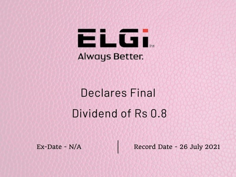 Elgi Equipments Limited Declares Dividend of Rs 0.8