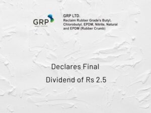 GRP Ltd) Declares Dividend of Rs 2.5