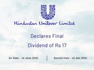 Hindustan Unilever Ltd Declares Final Dividend of Rs 17