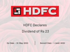 Housing Development Finance Corporation Declares Dividend of Rs 23