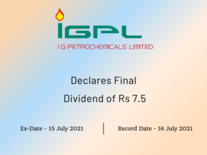 IG Petrochemicals Limited Declares Rs 7.5 Final Dividend (2021)