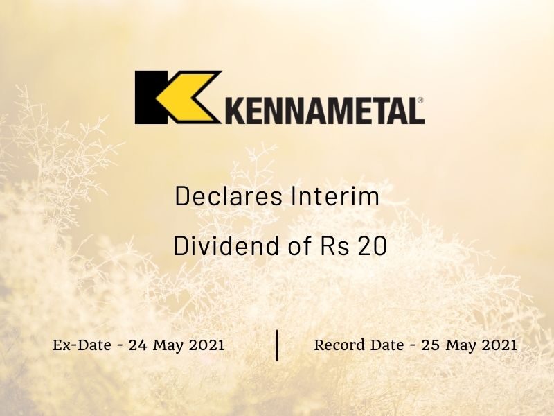 Kennametal India Ltd Declares Interim Dividend of Rs 20