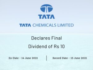 Tata Chemicals Ltd Declares Final Dividend of Rs 10