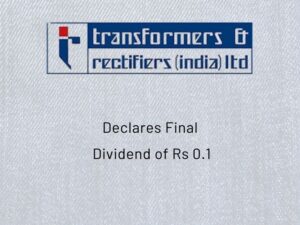 Transformers & Rectifiers (India) Ltd dividend 2021