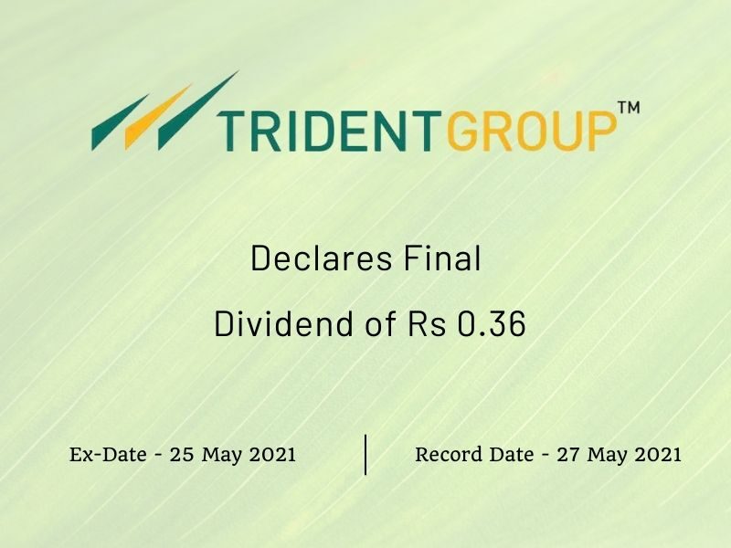 Trident Limited Declares Final Dividend of Rs 0.36