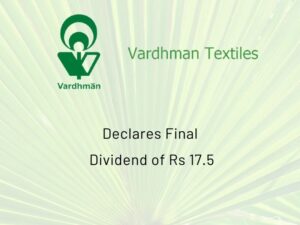 Vardhman Textiles Dividend 2021