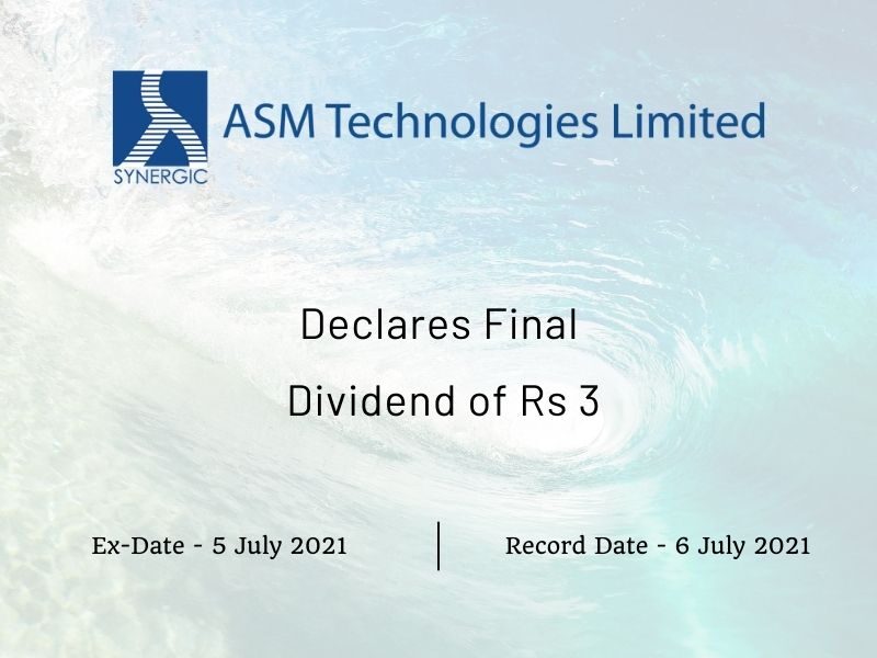 ASM Technologies Ltd Declares Final Dividend of Rs 3