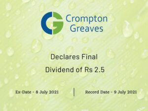 Crompton Greaves Ltd Declares Final Dividend of Rs 2.5