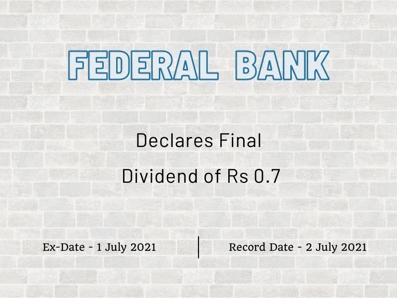 Federal Bank Ltd Declares Final Dividend of Rs 0.7