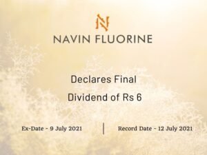 Navin Fluorine Ltd Declares Final Dividend of Rs 6