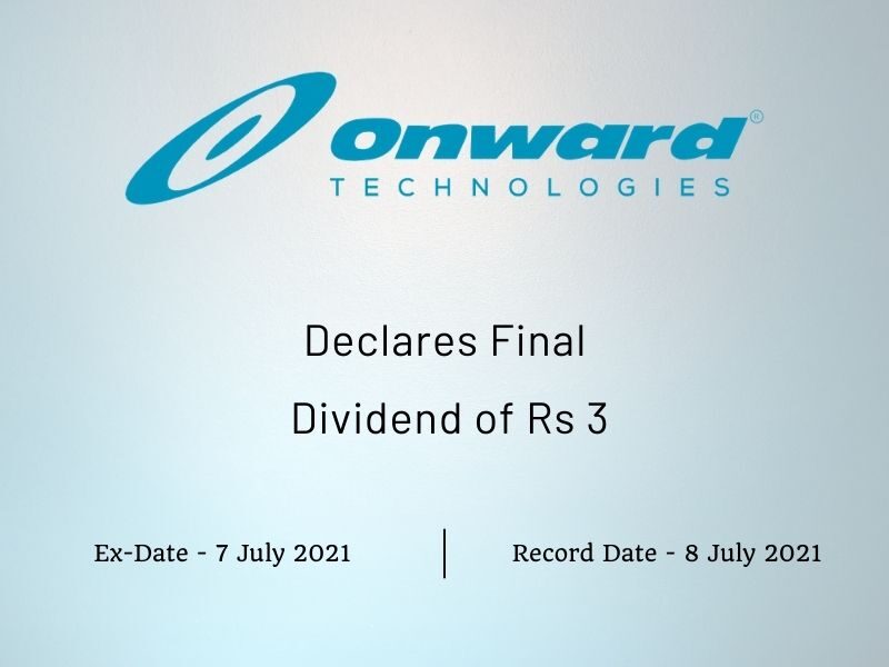 Onward Technologies Ltd Declares Final Dividend of Rs 3