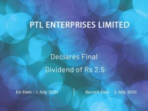 PTL Enterprises Ltd Declares Final Dividend of Rs 2.5