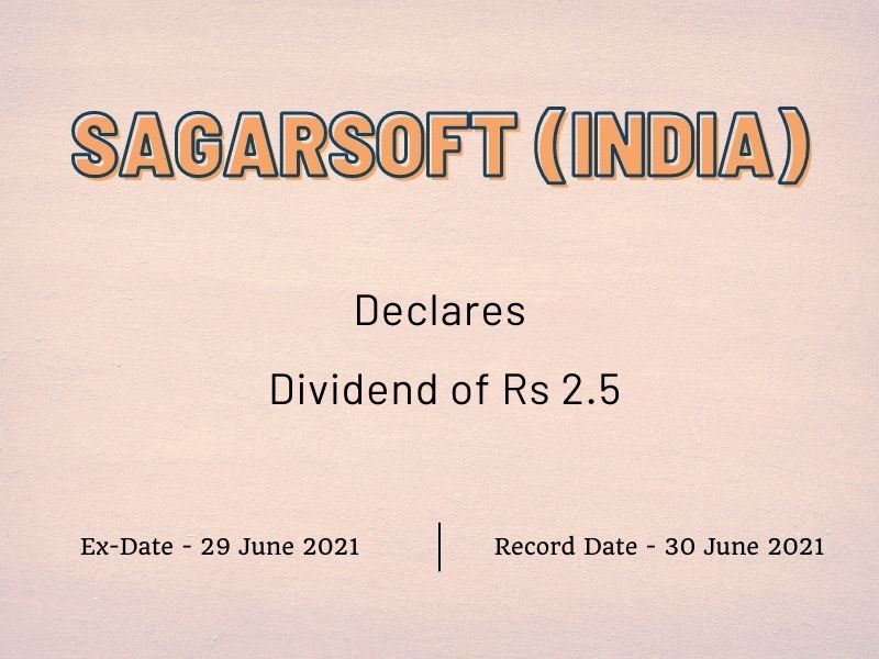 Sagarsoft (India) Ltd Declares Dividend of Rs 2.5