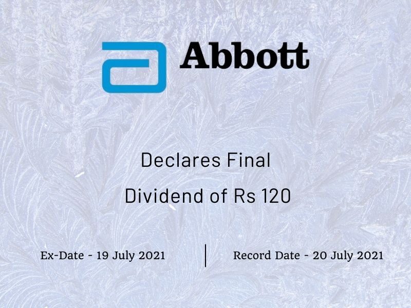 Abbott India Ltd Declares Final Dividend of Rs 120