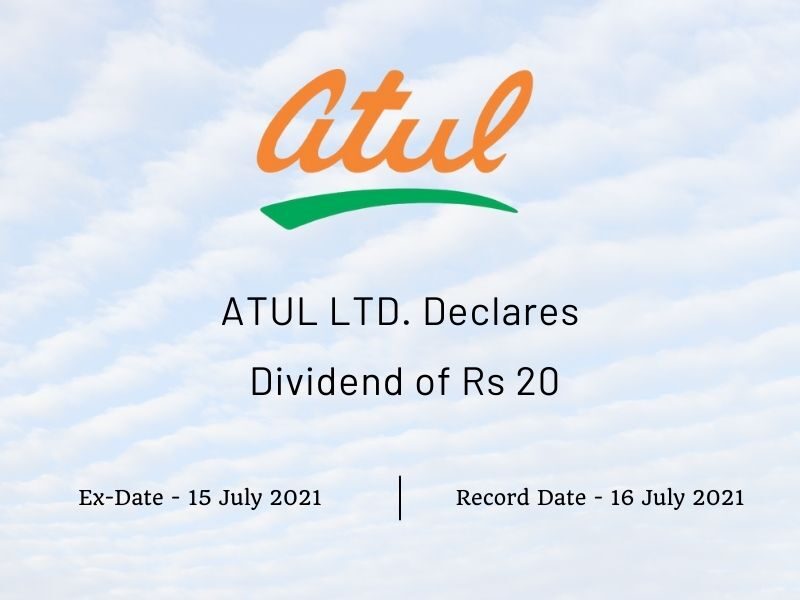 Atul Ltd Declares Rs 20 Dividend (2021) & Record Date