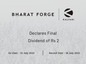 Bharat Forge Ltd Declares Rs 2 Final Dividend (2021)