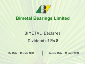 Bimetal Bearings Ltd Declares Rs 8 Dividend (2021)