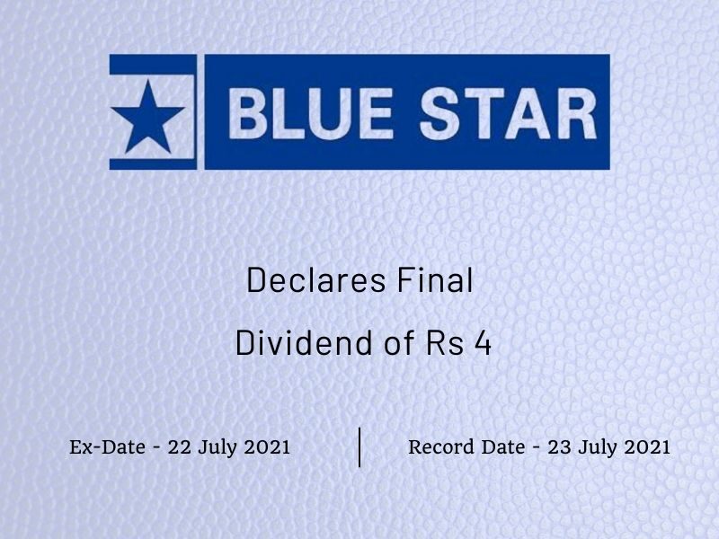 Blue Star Ltd Declares Final Dividend of Rs 4