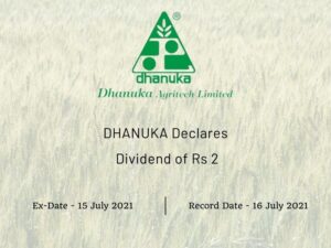 Dhanuka Agritech Ltd Declares Rs 2 Dividend (2021)