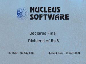 Nucleus Software Exports Ltd Declares Rs 6 Final Dividend (2021)