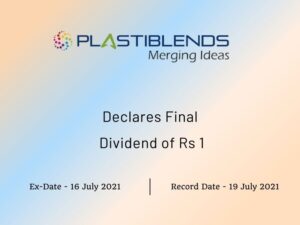 Plastiblends India Ltd Declares Rs 4 Dividend (2021)