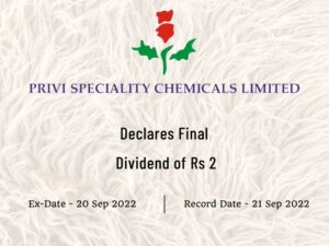 Privi Speciality Chemicals Ltd Declares Rs 2 Final Dividend