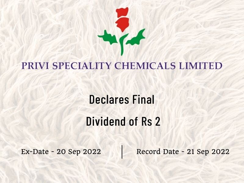 Privi Speciality Chemicals Ltd Declares Rs 2 Final Dividend