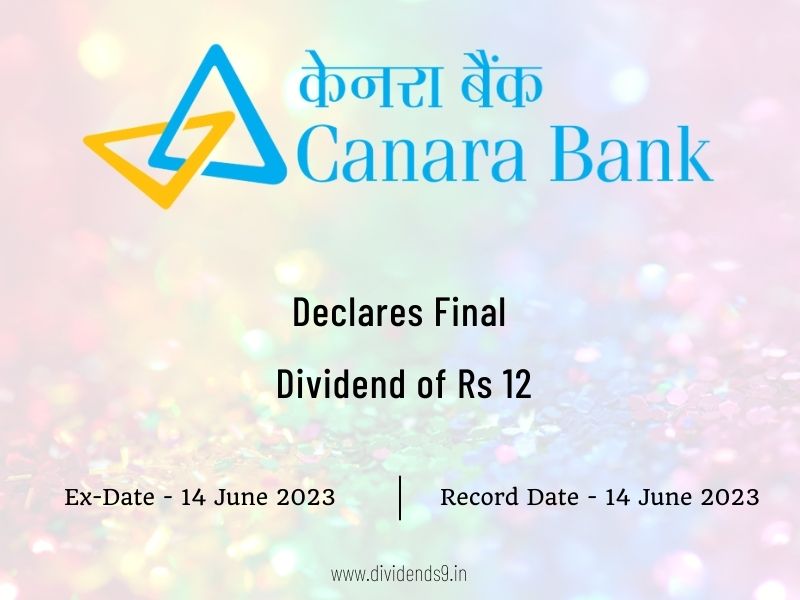 CANARA BANK Declares Rs 12 Final Dividend for FY 202223
