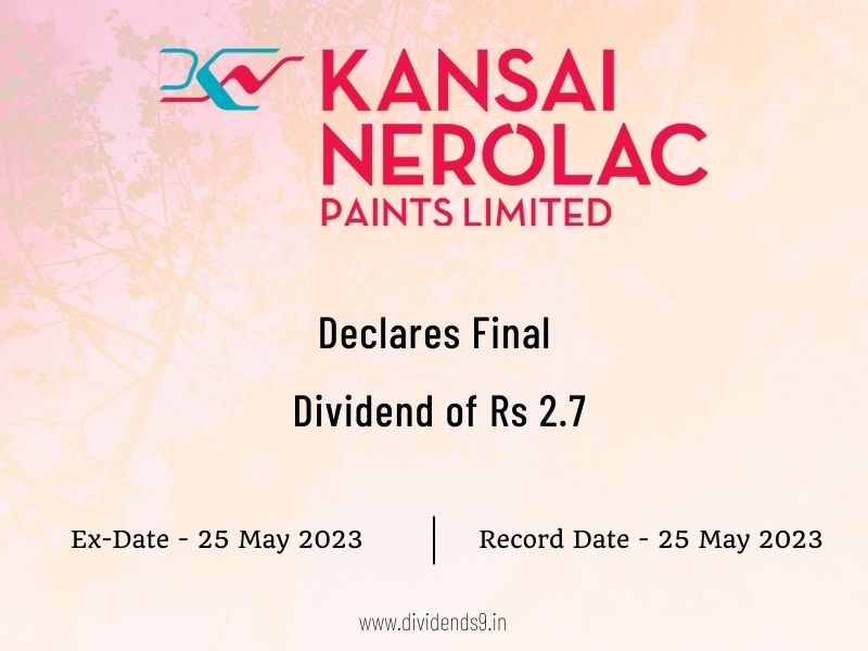 Kansai Nerolac Paints Ltd Declares Rs 2.7 Final Dividend for FY 2022-23