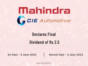 Mahindra CIE Automotive Ltd Declares Rs 2.5 Final Dividend for FY 2022-23